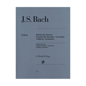 Italian Concerto, French Overture, Four Duets, Goldberg Variations