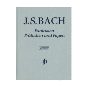 Fantasies, Preludes and Fugues | Henle