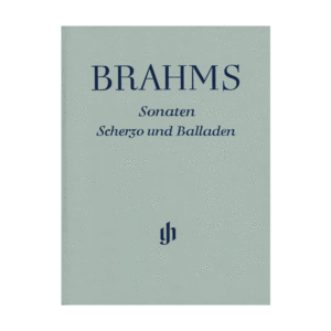 Brahms - Sonatas, Scherzo and Ballades