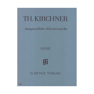 Selected Piano Works | Theodor Kirchner