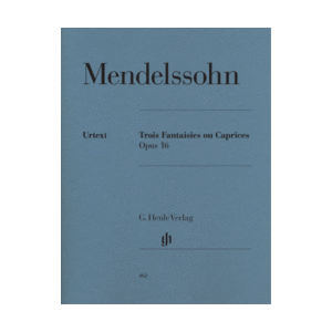 Three Fantasies or Cappricios op. 16