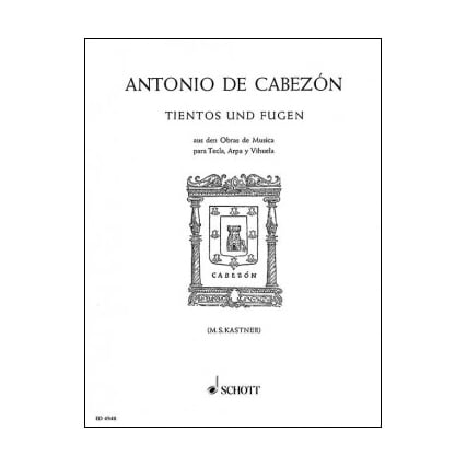 Cabezon - Tientos and Fugue