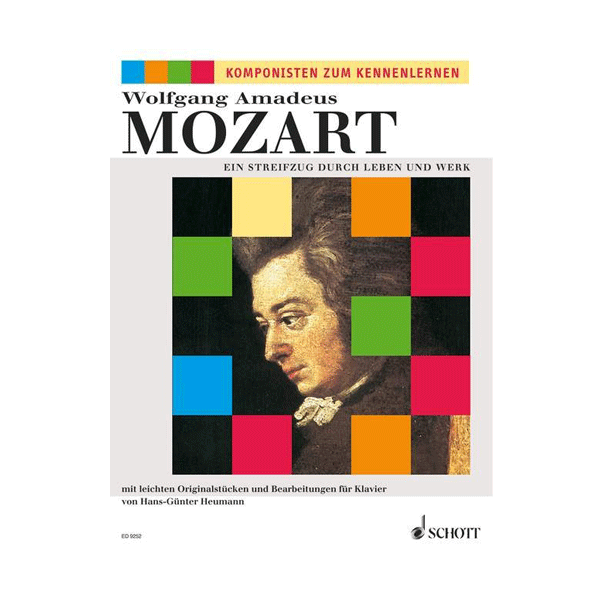 Mozart - Ein Streifzug durch Leben und Werk