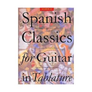Spanish Classics for Guitar In Tablature