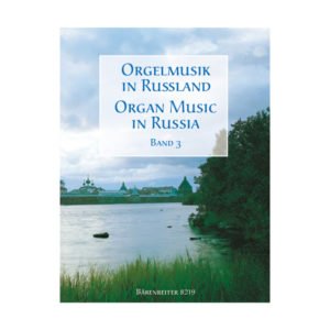 Organ Music in Russia | Vol. 3
