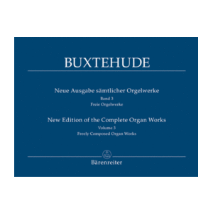 New Edition of the Complete Organ Works, Volume 3