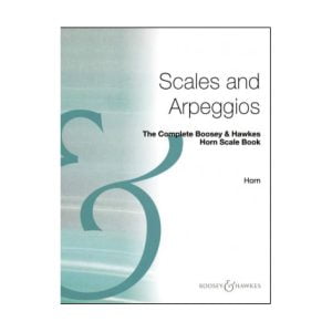 The Complete Boosey & Hawkes Horn Scales Book