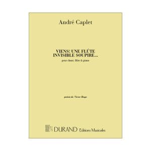 Viens! Une Flute Invisible Soupire pour chant, flute et piano