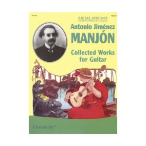 Antonio Manjón - Collected Guitar Works