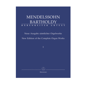 New Edition of the Complete Organ Works. Vol. 1