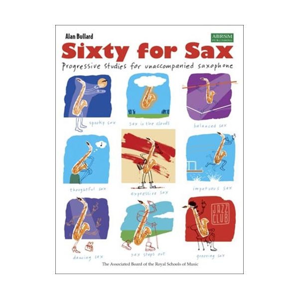 Sixty For Sax | Alan Bullard
