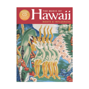 Hawaiian Music - Roots And Influences