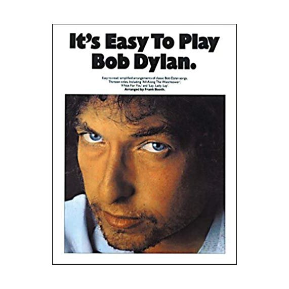 It's Easy To Play | Bob Dylan