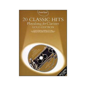 Guest Spot: 20 Classic Hits Playalong For Clarinet Gold Edition