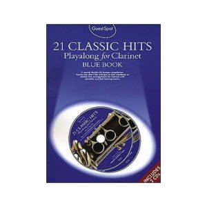 Guest Spot: 21 Classic Hits Playalong For Clarinet - Blue Book