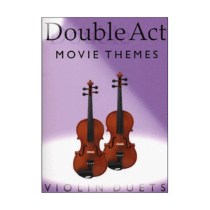 Double Act | Movie Themes | Violin Duets