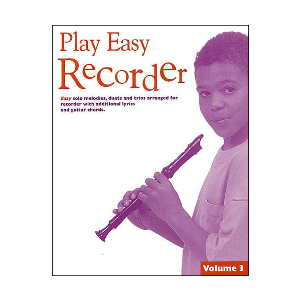 Play Easy Recorder | Volume 3
