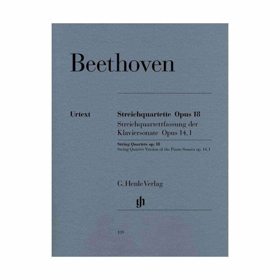 String Quartets op. 18.1-6 and String Quartet-Version of the Piano Sonata, op. 1
