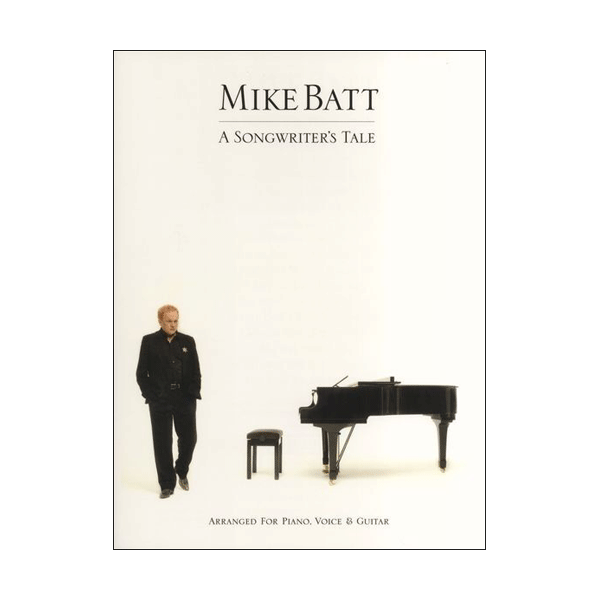 Mike Batt | A Songwriter's Tale