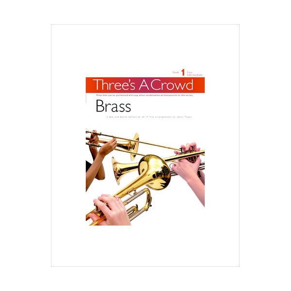 Three's A Crowd: Book 1 Brass