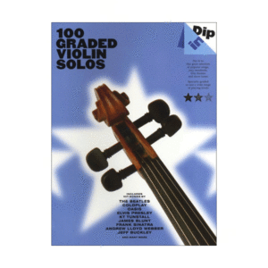 Dip In | 100 Graded Violin Solos