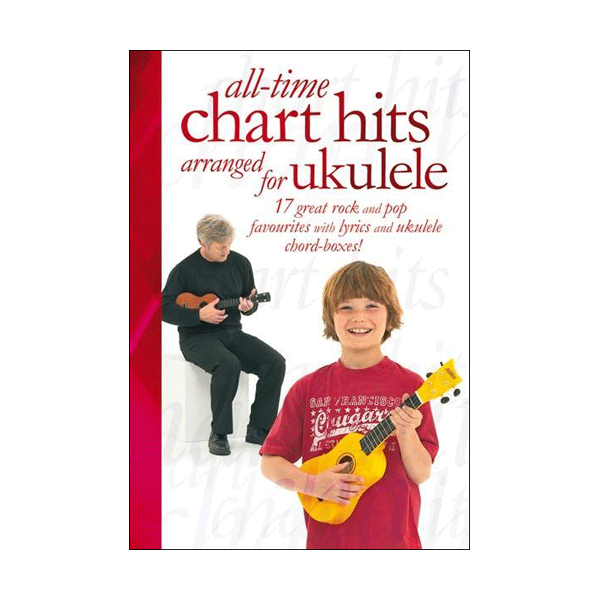 All-Time Chart Hits | Arranged For Ukulele