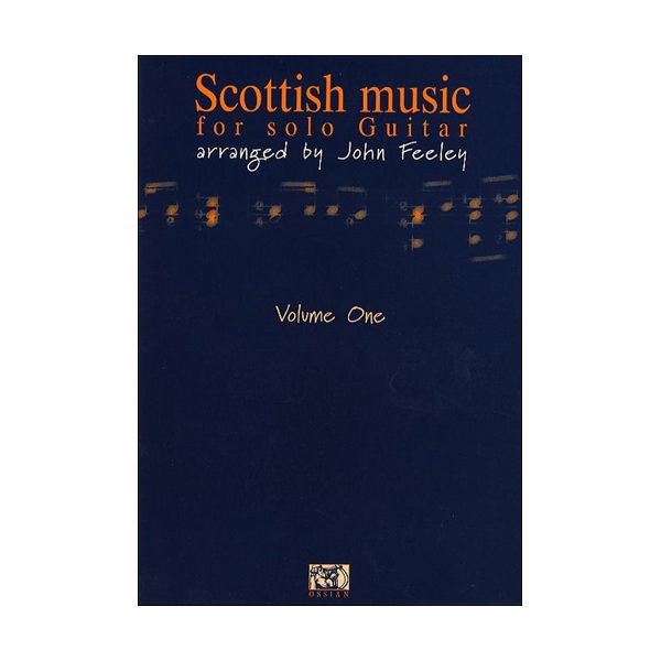 Scottish Music For Solo Guitar Vol. 1
