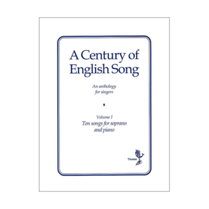 A Century Of English Song | Volume I