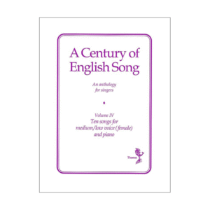 A Century Of English Song | Volume IV