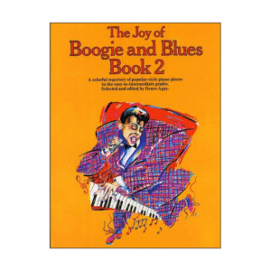 The Joy Of Boogie And Blues Book 2 | Piano
