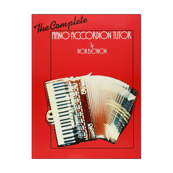 The Complete Piano Accordion Tutor
