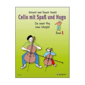 Cello mit Spaß und Hugo | Band 1