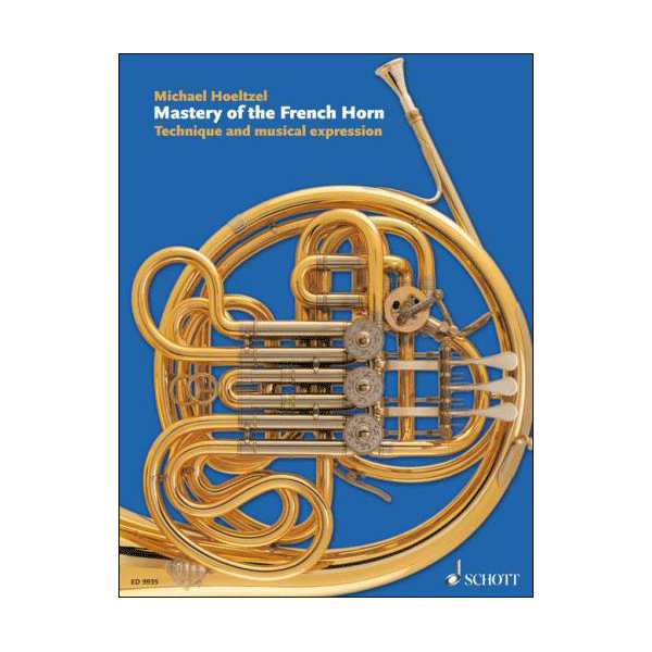 Mastery of the French Horn