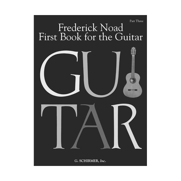 First Book For The Guitar: Book Three