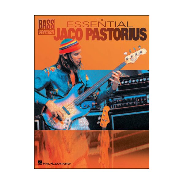 The Essential Jaco Pastorius | Hal Leonard