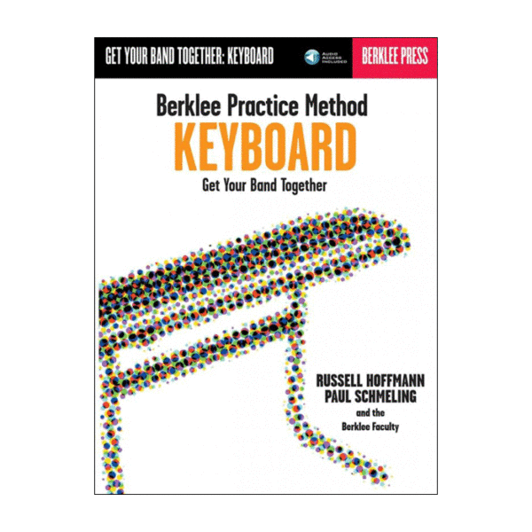 Berklee Practice Method: Get Your Band Together Keyboard