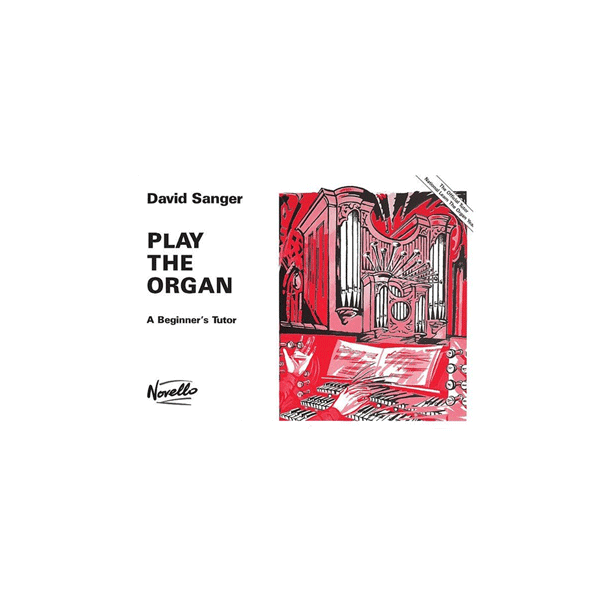 Play The Organ - A Beginners Tutor