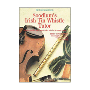 Soodlum’s Irish Tin Whistle Tutor
