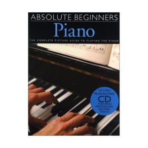 Absolute Beginners: Piano - Book One