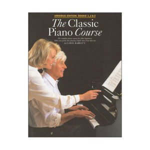 The Classic Piano Course Omnibus Edition