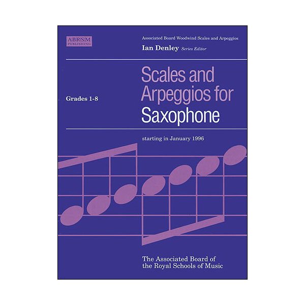 Scales And Arpeggios For Saxophone Grades 18 Nylund & Son