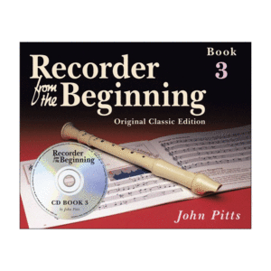 Recorder From The Beginning : Pupil's Book/CD 3