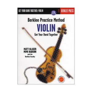 Berklee Practice Method: Get Your Band Together Violin