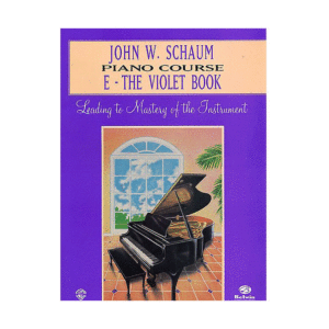 John W Schaum: Piano Course E The Violet Book