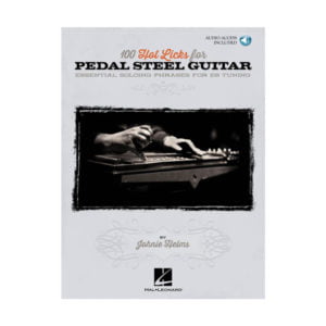 100 Hot Licks for Pedal Steel Guitar
