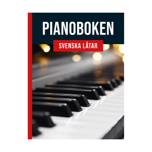 Pianoboken - svenska låtar